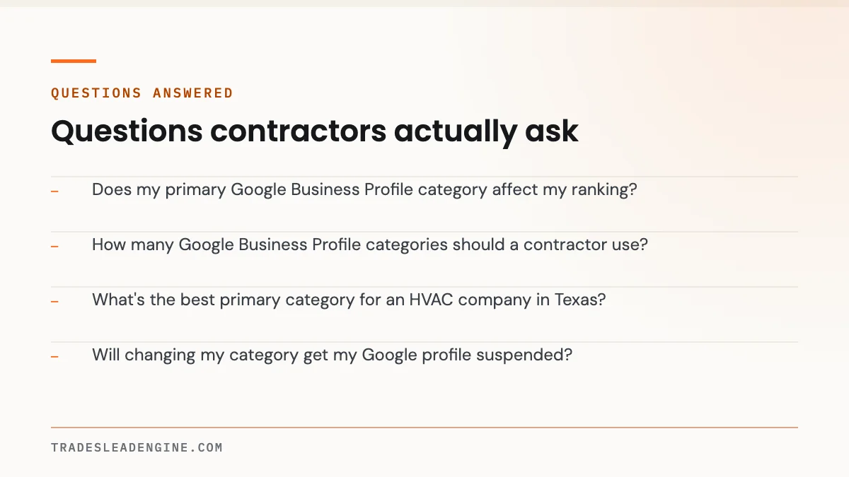 Do Google Business Profile Categories Actually Affect Your Ranking? 4 Questions answered about google business profile categories: Does my primary Google Business Profile category affect my ranking? How many Google Business Profile categories should a contractor use? What's the best primary category for an HVAC company in Texas? Will changing my category get my Google profile suspended?