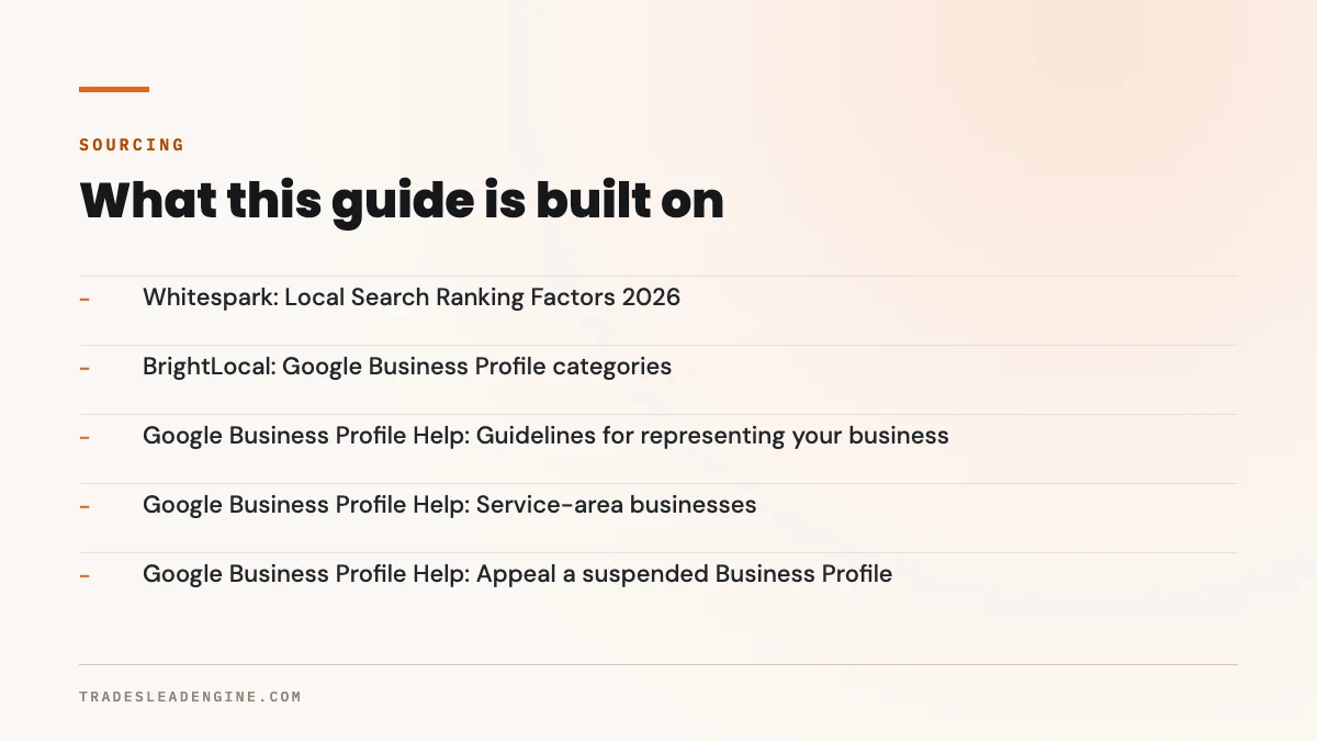 ¿Las categorías del Perfil de Empresa en Google realmente afectan su posicionamiento? 5 Fuentes primarias de esta guía sobre las categorías del Perfil de Empresa en Google: Whitespark, Local Search Ranking Factors 2026; BrightLocal, categorías del Perfil de Empresa en Google; Ayuda del Perfil de Empresa en Google: lineamientos para representar su negocio; negocios con área de servicio; apelar la suspensión de un Perfil de Empresa.