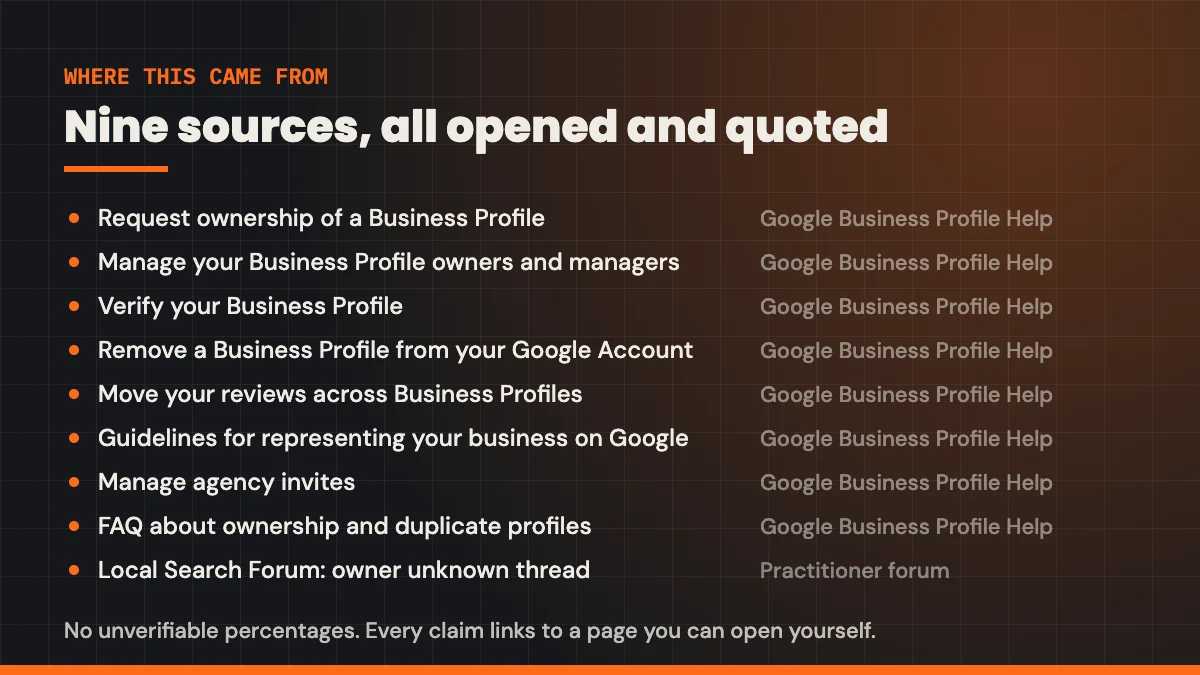 Cómo recuperar su Perfil de Empresa en Google de su antigua agencia de marketing 6 Las nueve fuentes usadas, todas abiertas y citadas: Solicitar la propiedad de un Perfil de Empresa; Administrar los propietarios y administradores de su Perfil de Empresa; Verificar su Perfil de Empresa; Quitar un Perfil de Empresa de su cuenta de Google; Mover sus reseñas entre Perfiles de Empresa; Pautas para representar su empresa en Google; Administrar invitaciones de agencias; Preguntas frecuentes sobre propiedad y perfiles duplicados; y una conversación de Local Search Forum sobre un propietario desconocido. Sin porcentajes imposibles de verificar.